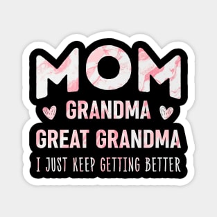 Mom Grandma Great Grandma Magnet