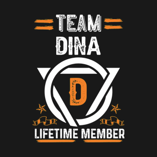 Team dina Lifetime Member, Family Name, Surname, Middle name T-Shirt