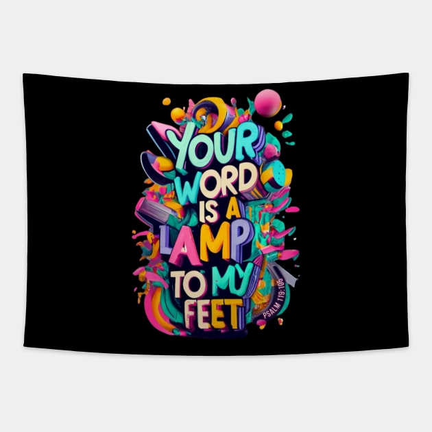 Your word is a lamp to my feet. Psalm 119:105 Tapestry by Seeds of Authority