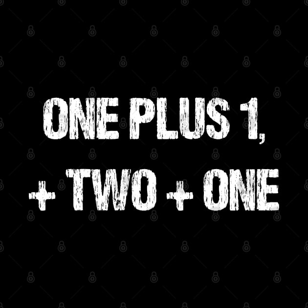 One Plus One, Plus Two Plus One by chidadesign