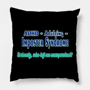 Imposter Syndrome Pillow