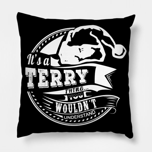 It's a Terry thing - Hat Xmas Personalized Name Gift Pillow by Cave Store