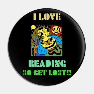 I love reading so get lost Pin