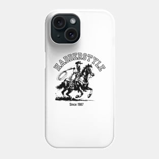 Hadderstyle rodeo Phone Case