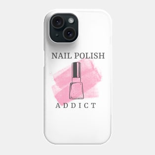 Nail Polish Addict Phone Case