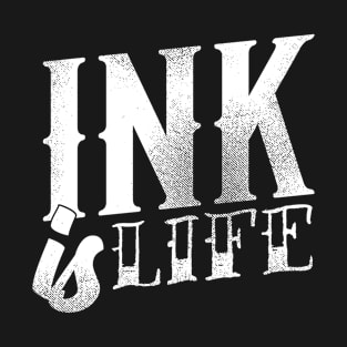 Ink is Life Artist Hobby Graphic T-Shirt