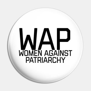 Women Against Patriarchy Pin