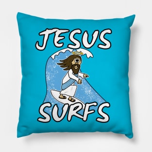 Christian Surfer, Jesus Surfs, Surfing Funny Pillow