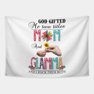 Vintage God Gifted Me Two Titles Mom And Glamma Wildflower Hands Sunflower Happy Mothers Day Tapestry