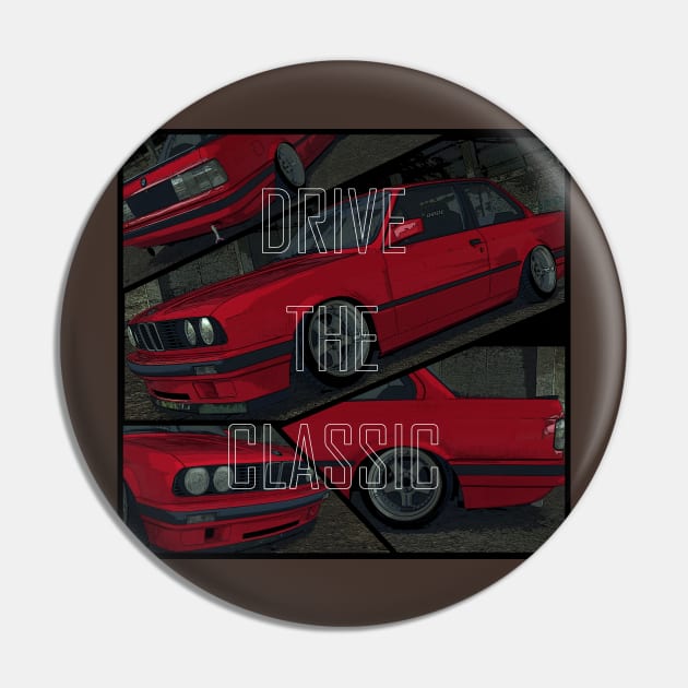 BMW e30 Drive the classic Pin by JDMzone