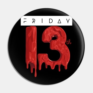 Friday the 13th Pin