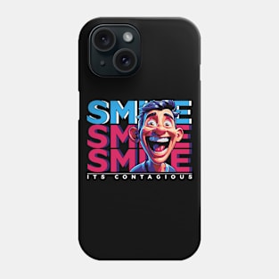 Smile its contagious Phone Case