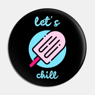 Let's Chill Popsicle Summer Outfit Pin