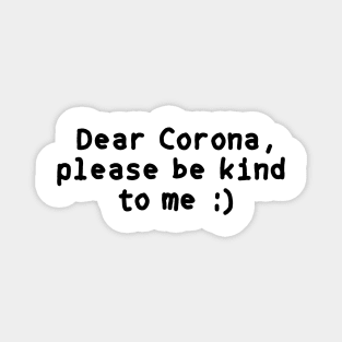 Message to Corona Magnet