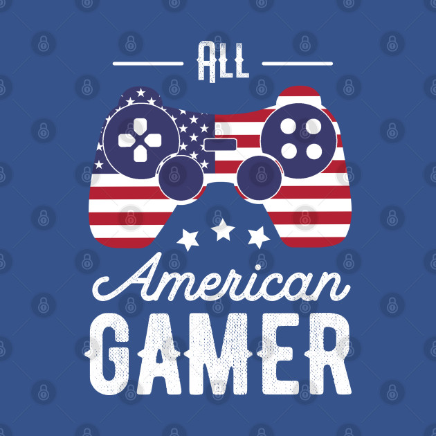 Discover All American Gamer 4th Of July Video Games - 4th Of July - T-Shirt