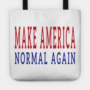 Make America Normal Again Tote