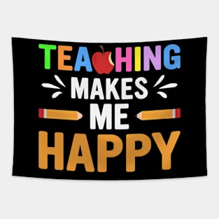 Teaching Makes Me Happy Tapestry