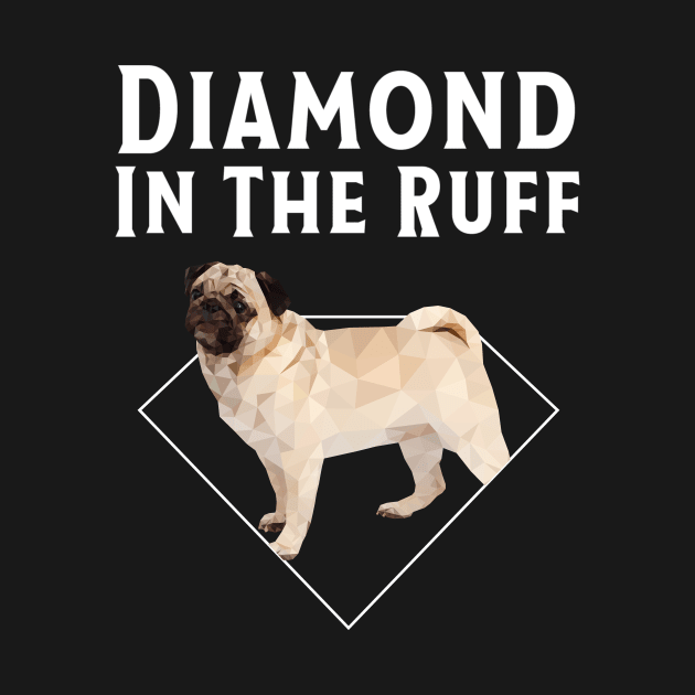 Pug Diamond in The Ruff T-Shirt by bbreidenbach