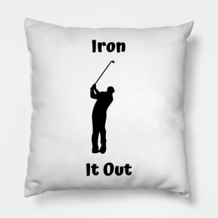 Iron It Out Golf Design Pillow