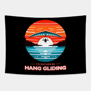 I'd Rather Be Hang Gliding Tapestry