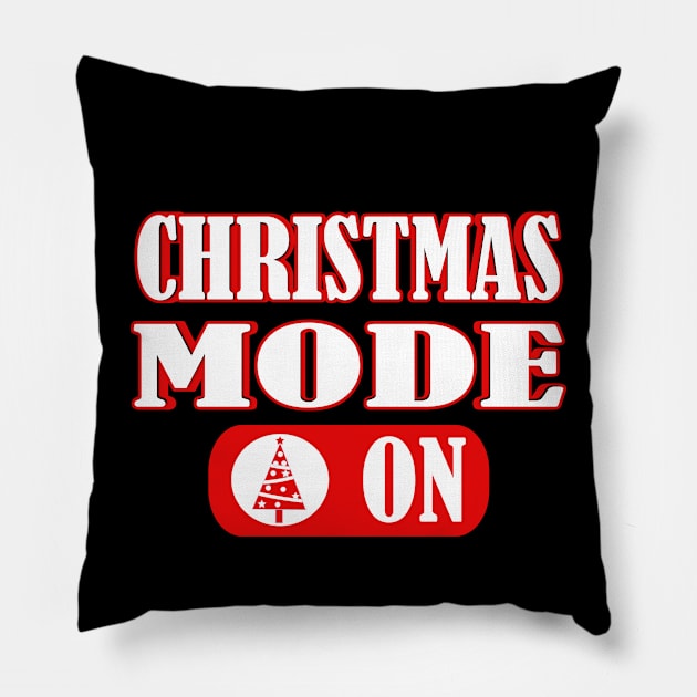 Christmas Mood Mode On Pillow by K0tK0tu