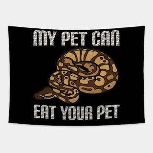 My pet can eat your pet snake lover Tapestry