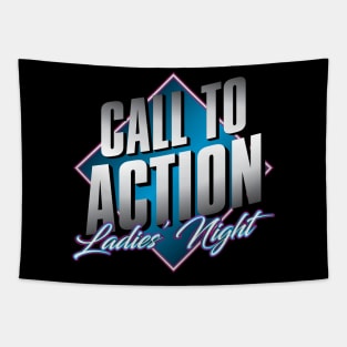 Call to Action: Ladies' Night! Tapestry