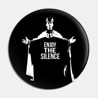 Enjoy the Silence Pin