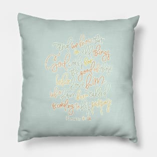 Romans 8:28 Pillow