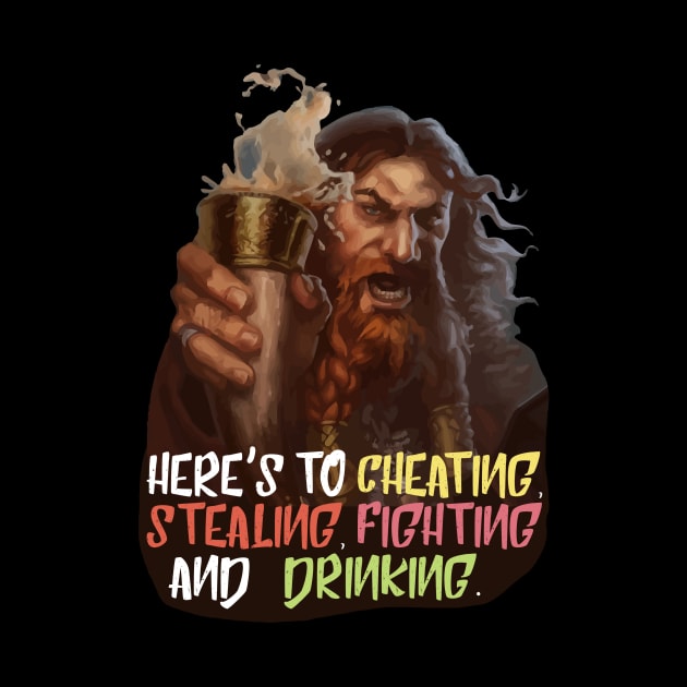 Here's To Cheating, Stealing, Fighting and Drinking by MDRFables