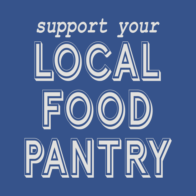 Support Your Local Food Pantry by Spiritsunflower