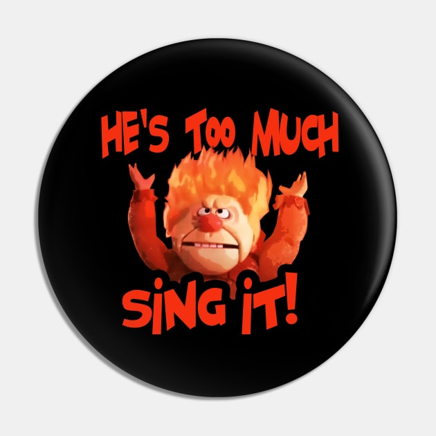 Heat Miser Pin by GLStyleDesigns