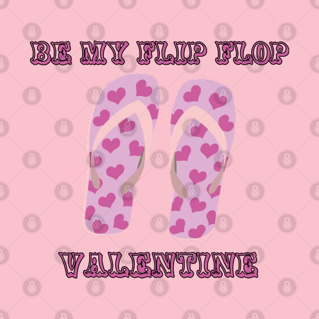 Be My Flip Flop Valentine by KeysTreasures