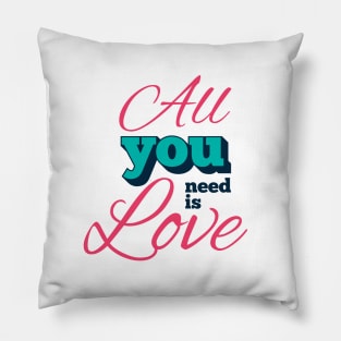 All You Need Is Love Pillow