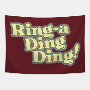 Ring-A-Ding-Ding! Tapestry