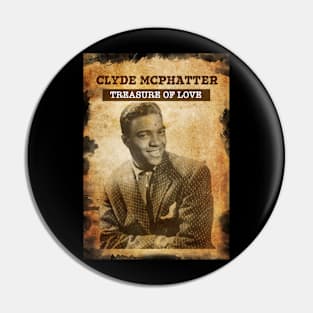 Vintage Old Paper 80s Style Clyde Mcphatter // treasure Of Love Pin