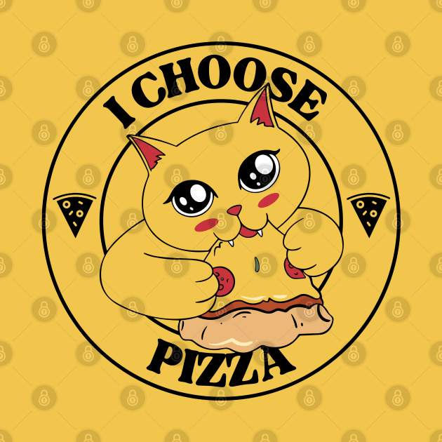 I Choose Pizza by Bruno Pires