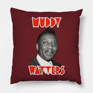 Muddy Waters Pillow