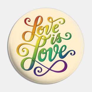 Love is Love Pin