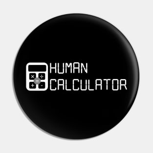 Human Calculator (Digital) White Pin