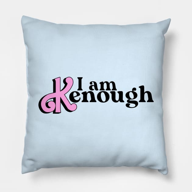 I am Kenough Pillow by shop the stan