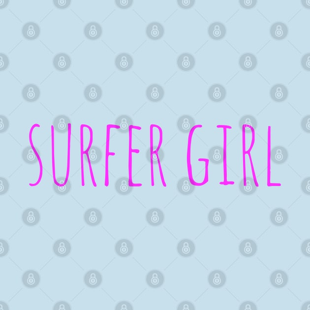 Surfer girl surfer girls design by Coreoceanart