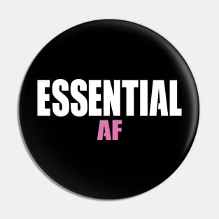 Essential Af Gift Nurses Pin