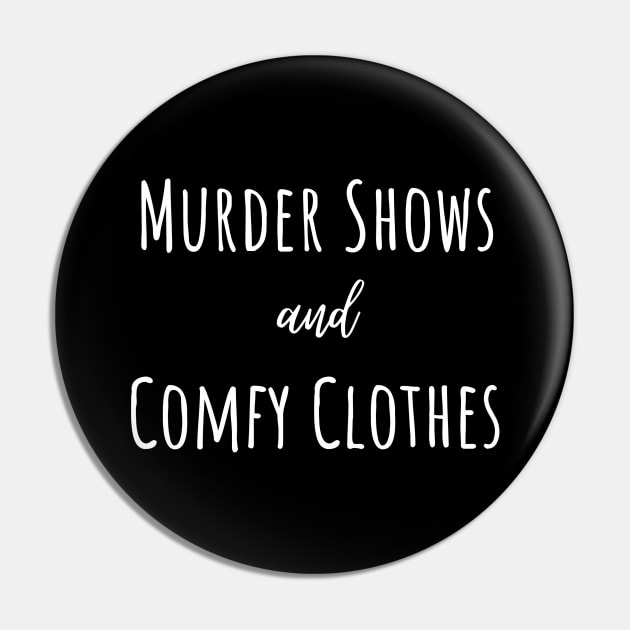 Murder shows and comfy clothes. Pin by Sloth Station