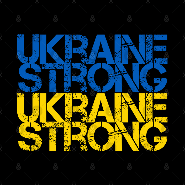 Ukraine Strong Ukrainian Flag by Scar