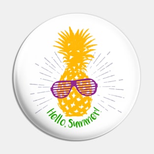 Hand Drawn Pineapple With A Funny Quote And Lettering. Hello, Summer! Pin