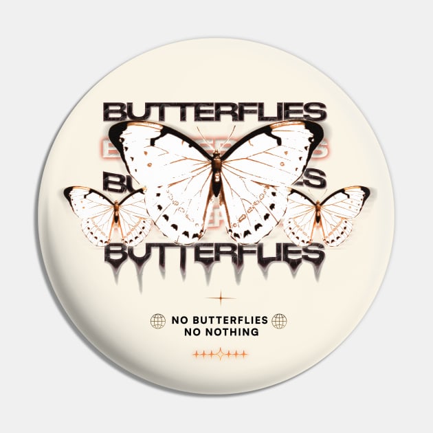 Grunge Butterflies Streetwear Design Pin by Cyber Cyanide