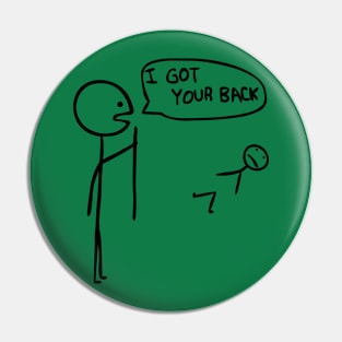 I got your back Pin