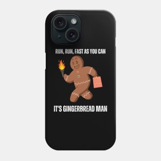 Gingerbread Man on a Mission Phone Case