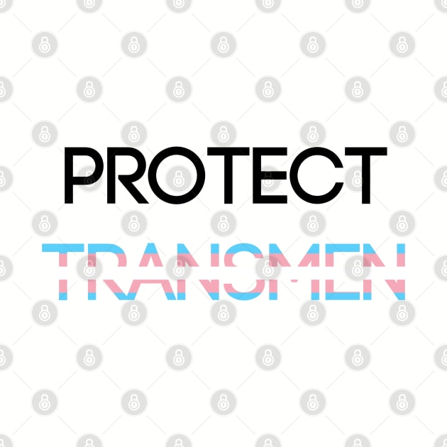 Protect Transmen by JustAshlei Designs